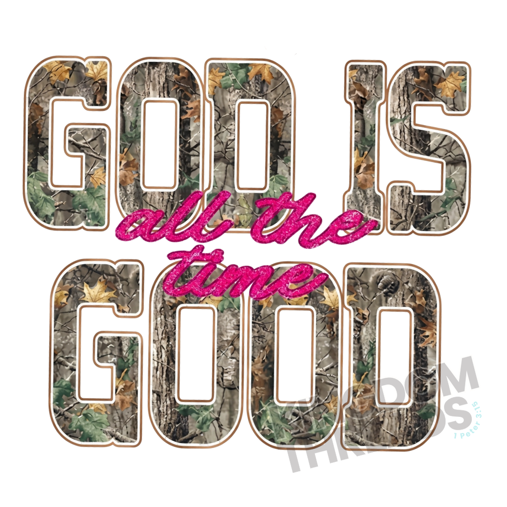 God Is Good All the Time Tee