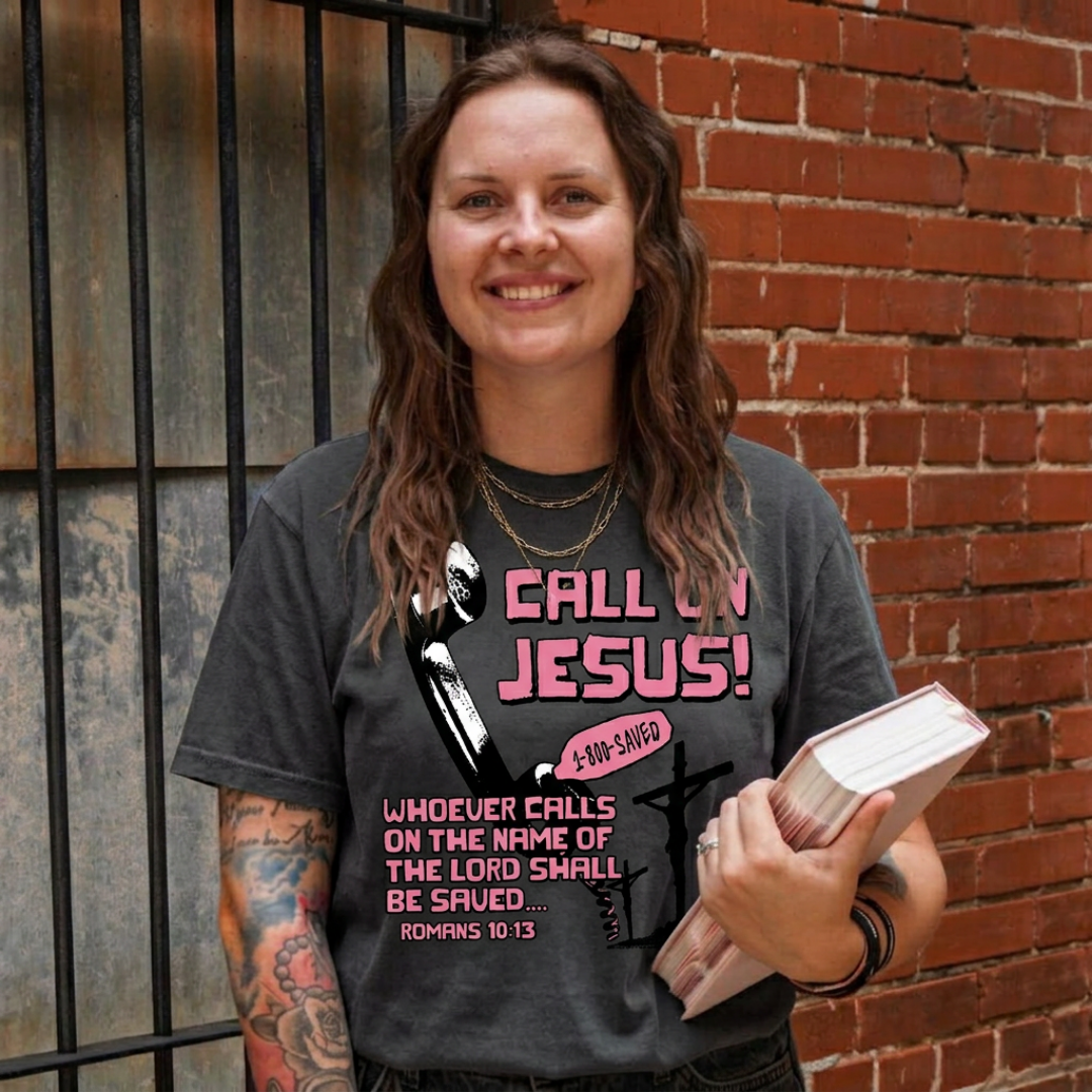 Call on Jesus | Romans 10:13 Tee