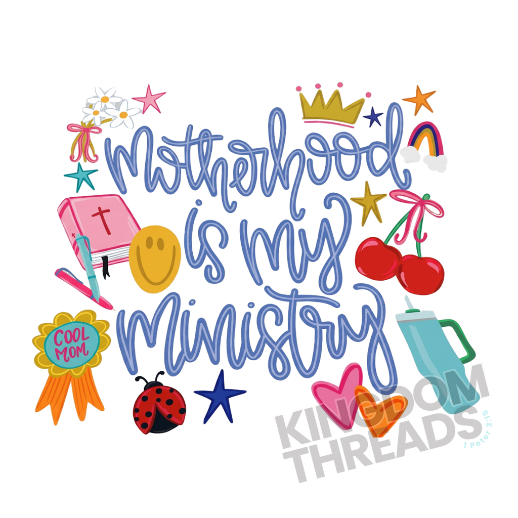 Motherhood Is My Ministry Tee